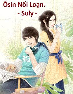 Ôsin nổi loạn - Suly